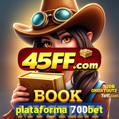 plataforma 700bet